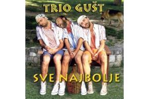 TRIO GUST - Sve najbolje (CD)